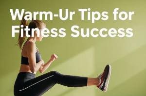 A woman in athletic wear performs a high-knee warm-up exercise against a green wall. White bold text on the image reads: "Warm-Up Tips for Fitness Success."