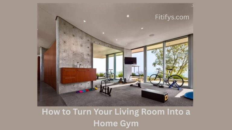 With sleek exercise equipment like dumbbells, resistance bands, a stationary bike, a foam roller, and yoga blocks, a modern living room was converted into a home gym. With the caption "How to Turn Your Living Room Into a Home Gym" and the website name "Fitifys.com" displayed in the corner, the large windows provide natural light and a picturesque view.