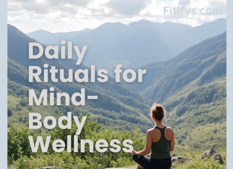 Woman meditating outdoors on a mountain view, symbolizing peace and balance, with the text “Daily Rituals for Mind-Body Wellness.”