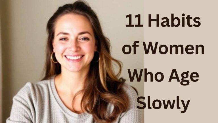 "Happy woman with glowing skin beside the title ‘11 Habits of Women Who Age Slowly,’ highlighting healthy lifestyle and anti-aging habits."